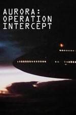 Watch Aurora: Operation Intercept 9Movies