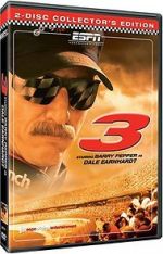 Watch 3: The Dale Earnhardt Story 9Movies