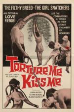 Watch Torture Me, Kiss Me 9Movies