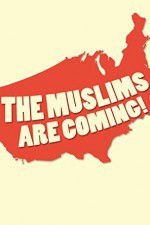 Watch The Muslims Are Coming 9Movies