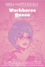 Watch Workhorse Queen 9Movies