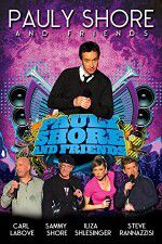 Watch Pauly Shore & Friends 9Movies