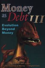 Watch Money as Debt III Evolution Beyond Money 9Movies