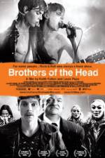 Watch Brothers of the Head 9Movies