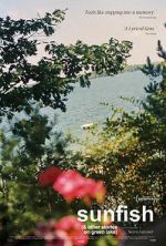 Watch Sunfish (& Other Stories on Green Lake) 9Movies