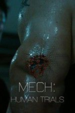 Watch Mech: Human Trials 9Movies
