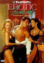 Watch Playboy\'s Erotic Fantasies IV: Forbidden Liaisons 9Movies