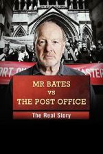 Watch Mr Bates vs the Post Office: The Real Story 9Movies