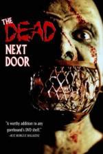 Watch The Dead Next Door 9Movies