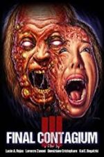 Watch Ill: Final Contagium 9Movies