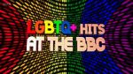 Watch LGBTQ+ Hits at the BBC (TV Special 2022) 9Movies