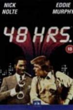 Watch 48 Hrs. 9Movies