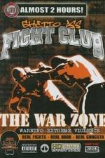 Watch Ghetto Ass Fight Club The War Zone 9Movies