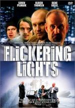 Watch Flickering Lights 9Movies
