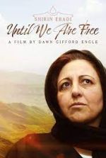 Watch Shirin Ebadi: Until We Are Free 9Movies