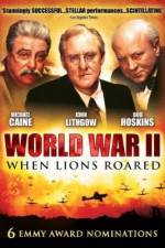 Watch World War II When Lions Roared 9Movies