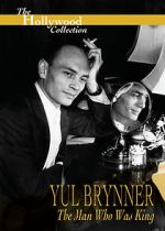 Watch Yul Brynner: The Man Who Was King 9Movies