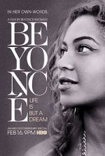 Watch Beyonc: Life Is But a Dream 9Movies