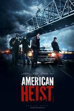Watch American Heist 9Movies