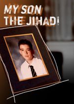 Watch My Son the Jihadi 9Movies