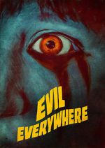 Watch Evil Everywhere 9Movies