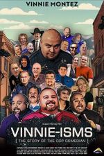 Watch Vinnie-isms: The Story of the Cop Comedian 9Movies