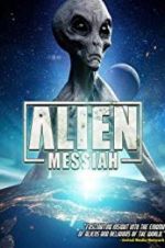 Watch Alien Messiah 9Movies