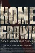 Watch Homegrown: The Counter-Terror Dilemma 9Movies