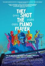 Watch They Shot the Piano Player 9Movies