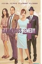 Watch Dangerous Remedy 9Movies