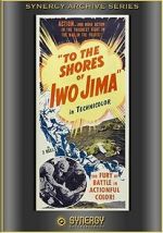 Watch To the Shores of Iwo Jima (Short 1945) 9Movies