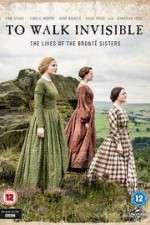 Watch To Walk Invisible: The Bronte Sisters 9Movies