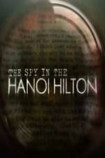 Watch The Spy in the Hanoi Hilton 9Movies