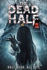 Watch The Dead Half 9Movies