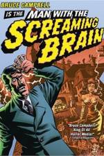 Watch Man with the Screaming Brain 9Movies
