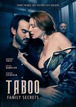Watch Taboo: Secrets of the Family 9Movies