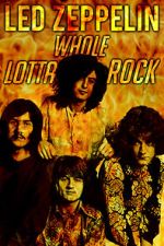 Watch Led Zeppelin: Whole Lotta Rock 9Movies