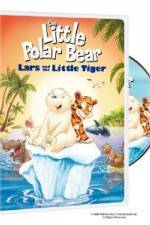 Watch The Little Polar Bear Lars and the Little Tiger 9Movies