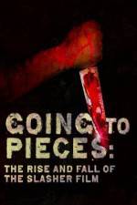 Watch Going to Pieces The Rise and Fall of the Slasher Film 9Movies