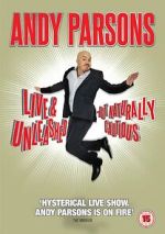Watch Andy Parsons: Live and Unleashed but Naturally Cautious (TV Special 2015) 9Movies