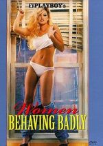Watch Playboy: Women Behaving Badly 9Movies
