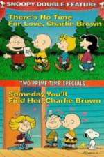 Watch Theres No Time for Love Charlie Brown 9Movies