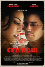 Watch Cry Now 9Movies