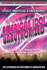 Watch American Idol: Unauthorized 9Movies