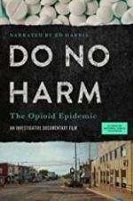 Watch Do No Harm: The Opioid Epidemic 9Movies