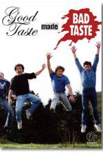 Watch Good Taste Made Bad Taste 9Movies