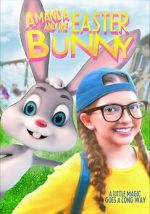 Watch Amanda and the Easter Bunny 9Movies