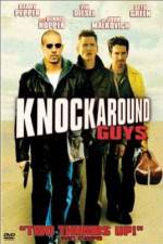 Watch Knockaround Guys 9Movies