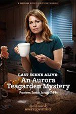 Watch Last Scene Alive: An Aurora Teagarden Mystery 9Movies