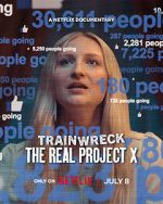 Watch Trainwreck: The Real Project X 9Movies